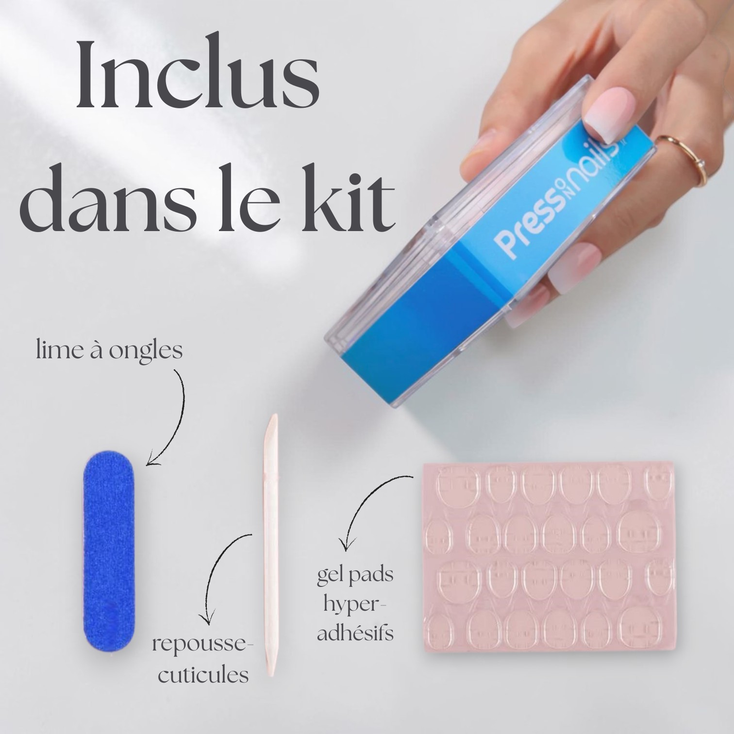 Le kit de faux ongles press on nails comprend : une lime à ongles, gel pads et un repousse-cuticules.